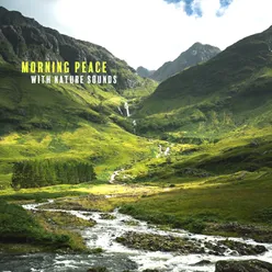 Morning Peace with Nature Sounds (Deep Relaxation with Healing Energy)