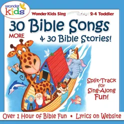 30 More Bible Songs &amp; Stories (Featuring Kay Dekalb Smith)