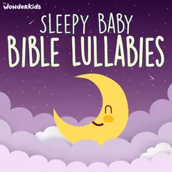 Sleepy Baby Bible Lullabies