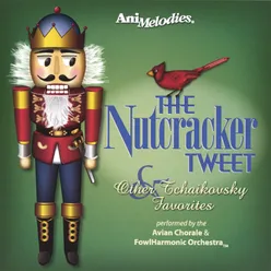 The Nutcracker Tweet (&amp; Other Tchaikovsky Favorites)