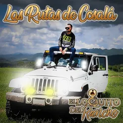 Las Rutas De Cosalá