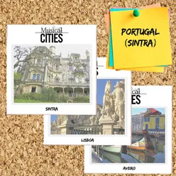 Musical Cities: Portugal (Sintra)