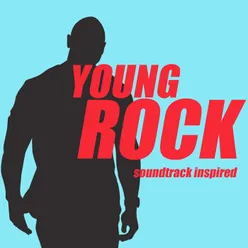 Young Rock (Soundtrack Inspired)