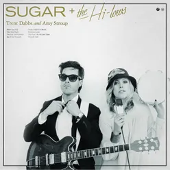 Sugar &amp; the Hi Lows