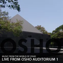 Live from Osho Auditorium 1