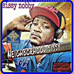 Neighborhood Sissy, Pt. 1