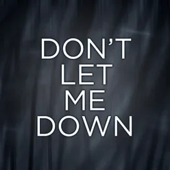 Don't Let Me Down - Acoustic Version