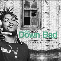 Down Bad (feat. K.Camp)