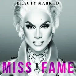 Miss Fame (feat. Alaska Thunderfuck)