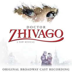 Doctor Zhivago (Original Broadway Cast Recording)
