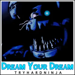 Dream Your Dream (Instrumental)