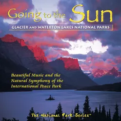 Going to the Sun: Glacier &amp; Waterton Lakes National Parks