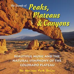 The Sounds of Peaks, Plateaus &amp; Canyons