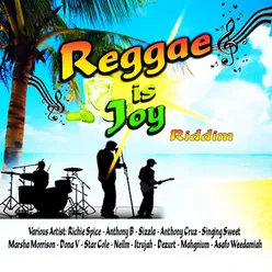 Reggae Is Joy Riddim