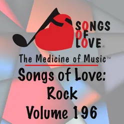 Songs of Love: Rock, Vol. 196