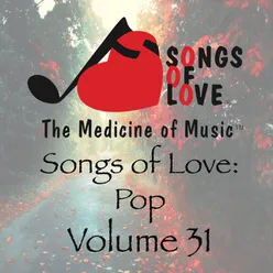 Songs of Love: Pop, Vol. 31