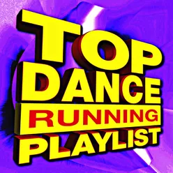 Top Dance Running Playlist