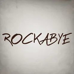 Rockabye - Acoustic Version