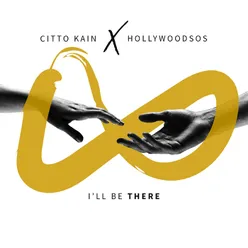 Ill Be There (feat. HollywoodSos)