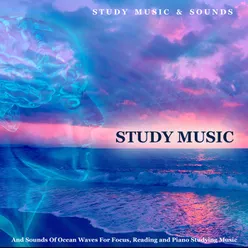 Piano Studying Music for Tests (Ocean Waves)