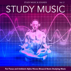 Soothing Ambience (Binaural Beats Study Music)