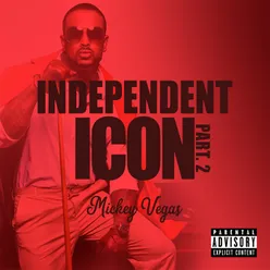 Independent Icon Pt.2