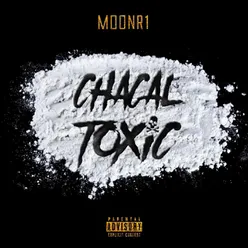 Chacaltoxic, Vol. 1