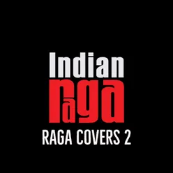 Raga Covers 2