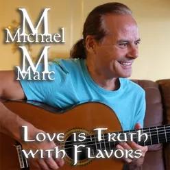 Love Is Truth With Flavors