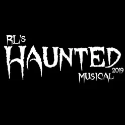 R.L.'s Haunted Musical