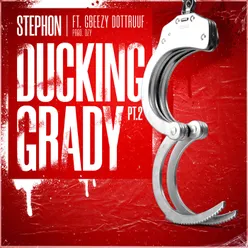 Ducking Grady, Pt.2