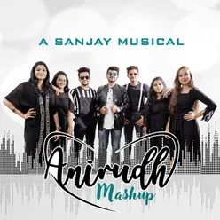 Anirudh Mashup