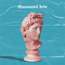Dissonant Love