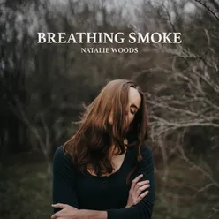 Breathing Smoke