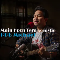 Main Hoon Tera Acoustic