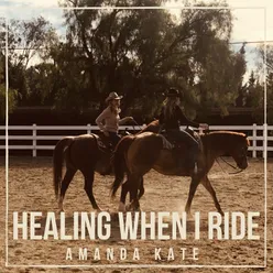 Healing When I Ride