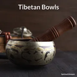 Songs of Tibetan Bowls