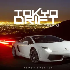 Tokyo Drift (Remix)
