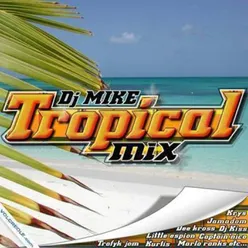 Tropical Mégamix