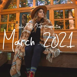 Indie / Pop / Folk Compilation - March 2021