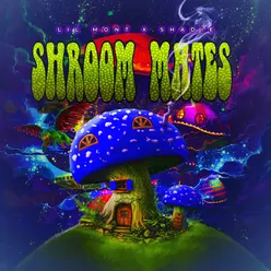 Shroomates (Intro)