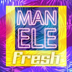 Manele Fresh