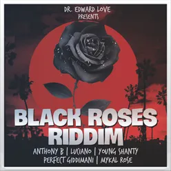 Black Roses (Riddim)