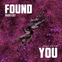Found You (Radio Edit)