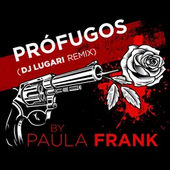 Prófugos (DJ Lugari Remix)