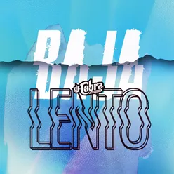 Baja Lento