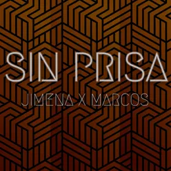 Sin Prisa