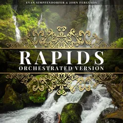 Rapids (Orchestrated Version)