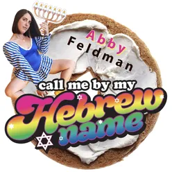 Call Me by My Hebrew Name