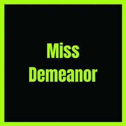 Miss Demeanor